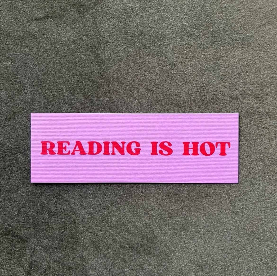 "Reading is Hot" Bookmark